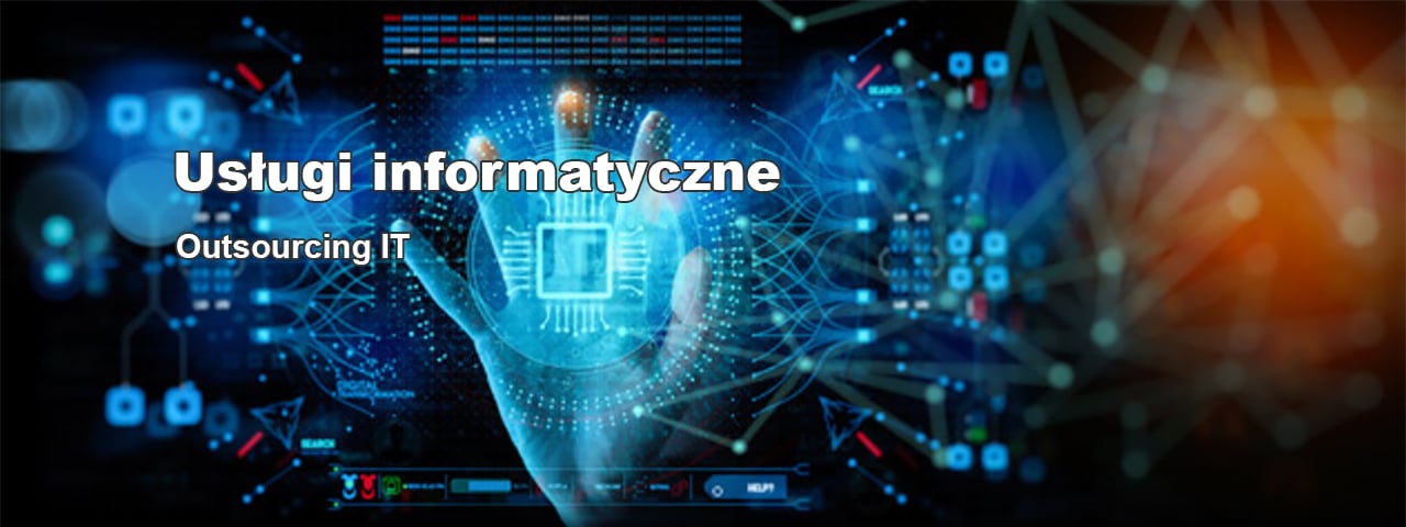Outsourcing IT Usługi informatyczne